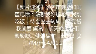 骚逼女友~无套口交深喉啪啪~上位骑乘激情抽插~使劲操，燃烧卡路里，一声尖叫，‘啊，高潮啦！爽死啦！！